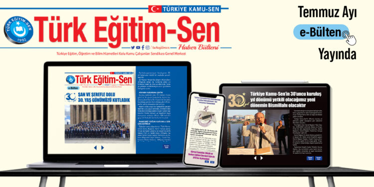 Türk Eğitim-SEN E-Bülten 203. Sayı Yayında