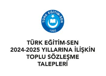 2024-2025 Yıllarına İlişkin Toplu Sözleşme Taleplerimiz
