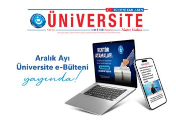 ARALIK AYI ÜNİVERSİTE E-BÜLTENİ YAYINDA