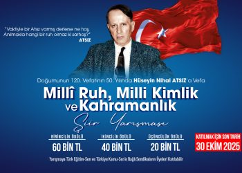 DOĞUMUNUN 120. YILINDA HÜSEYİN NİHAL ATSIZ’I ANIYORUZ