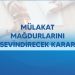 MÜLAKAT MAĞDURLARINI SEVİNDİRECEK KARAR