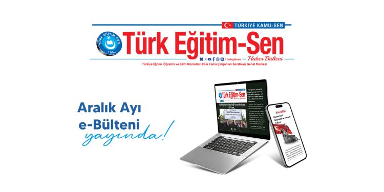 ARALIK AYI E-BÜLTENİ YAYINDA
